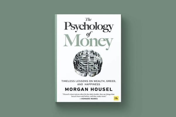 Summary of "The Psychology of Money: Timeless Lessons on Wealth, Greed, and Happiness"